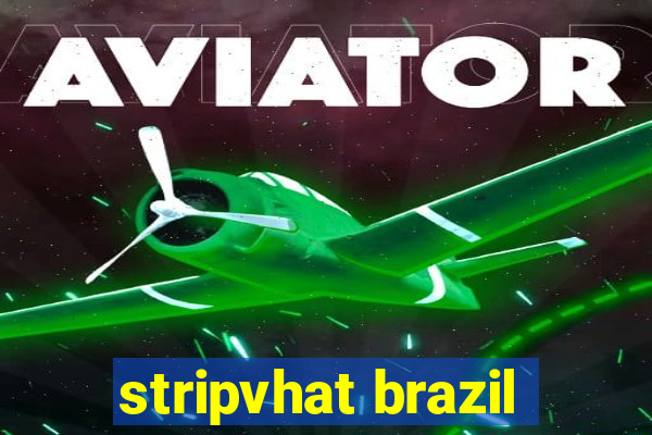 stripvhat brazil